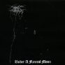 Darkthrone Under A Funeral Moon Формат: Audio CD (Jewel Case) Дистрибьюторы: Концерн "Группа Союз", Peaceville Records Россия Лицензионные товары Характеристики аудионосителей 2009 г Альбом: Российское издание инфо 2845n.